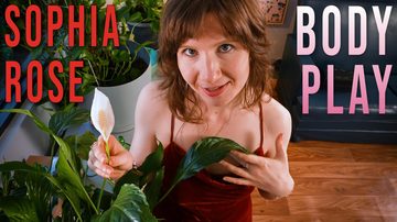 Sophia Rose - Body Play